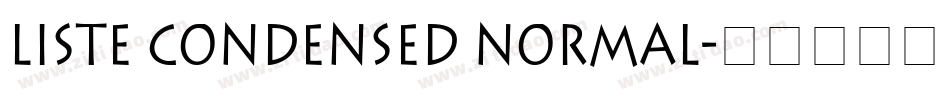 Liste Condensed Normal字体转换